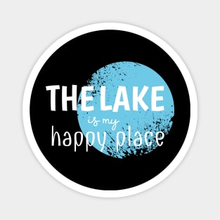 The Lake Is My Happy Place Magnet